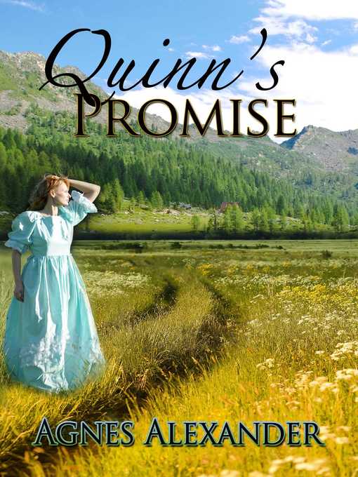Title details for Quinn's Promise by Agnes Alexander - Wait list